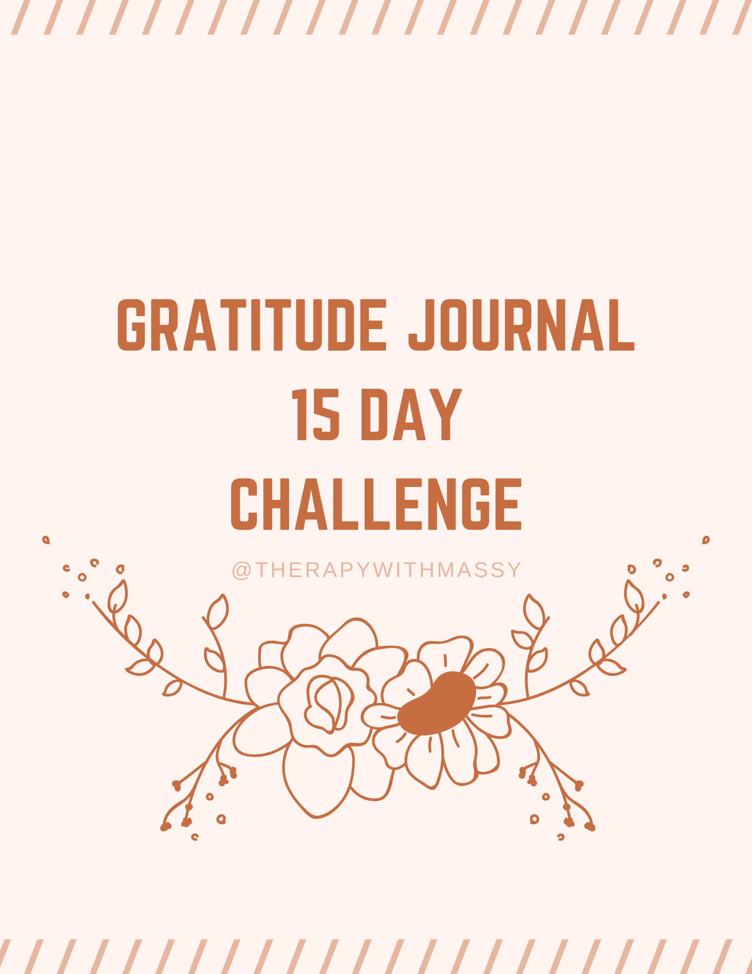 Click here to access our Gratitude Journal and start the 15 day challenge!